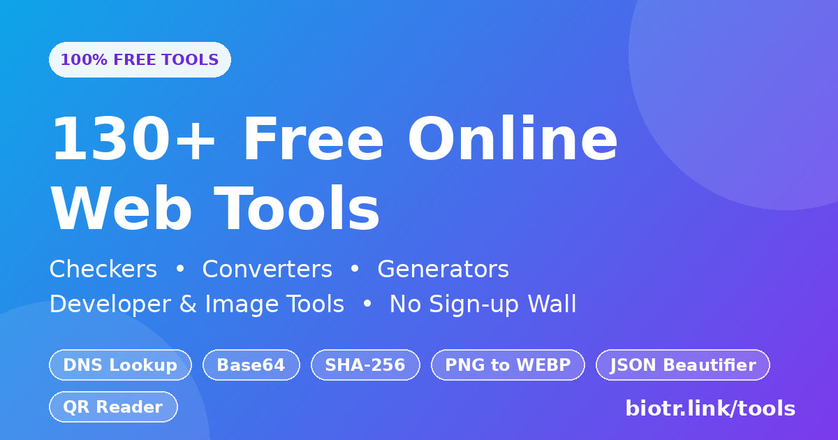 Biotr.link free online tools: 130+ checkers, converters, generators, developer and image tools